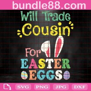 Will Trade Cousin For Eggs