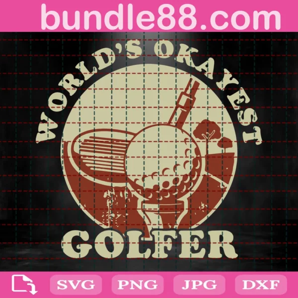 World'S Okayest Golfer Svg