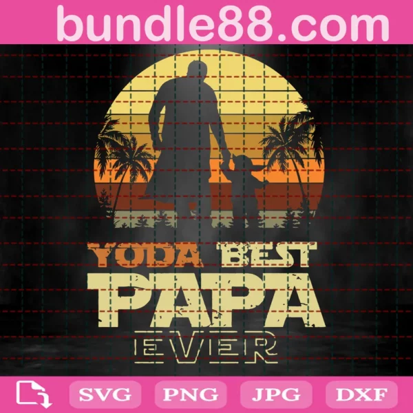 Yoda Best Dad Ever Svg