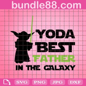 Yoda Best Father In The Galaxy Svg