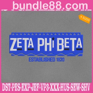 Zeta Phi Beta Established 1920 Embroidery Files