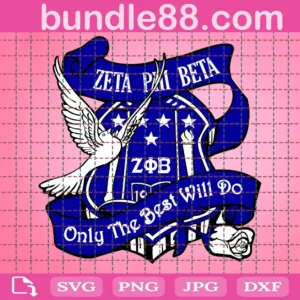 Zeta Phi Beta Only The Best Will Do Svg