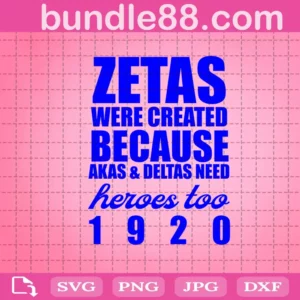 Zetas Were Created Because Akas And Deltas Need Heroes Too 1920
