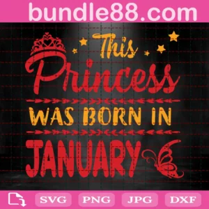 This Princess Was Born In January Birthday Clipart, Digital Files Invert